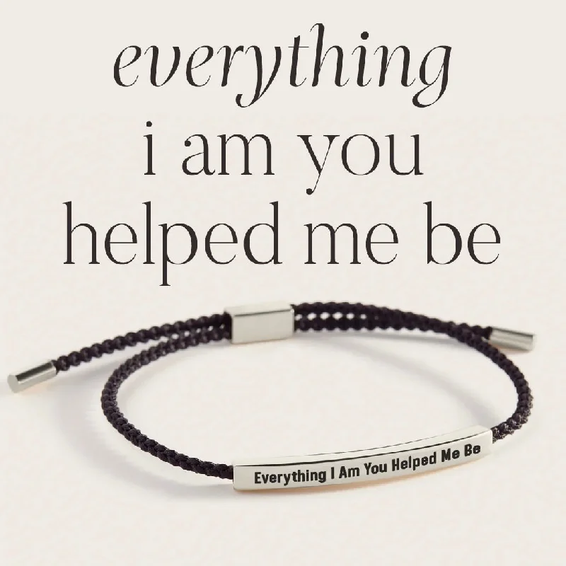 Polished bead bangles-Everything I Am You Helped Me Be Inspire Bracelet