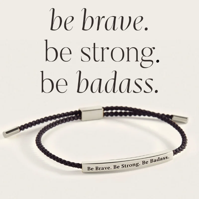 Tiny stack bangles-Be Brave. Be Strong. Be Badass. Inspire Bracelet